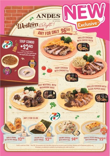 Andes by Astons is now closer to home with their new range of ready-to-eat Western meals – exclusively at 7-Eleven