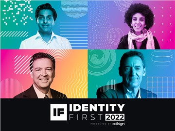 Callsign: Identity First returns in 2022 with James Comey, Dr. Timnit Gebru, and Dr. Zia Hayat confirmed to keynote