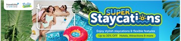 Spend Less and Live More with Traveloka’s Super Staycations!