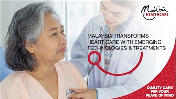 The Malaysia Healthcare Travel Council: Malaysia Transforms Heart Care With Emerging Technologies & Treatments