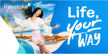 Traveloka, Southeast Asia’s leading travel platform unveils a new tagline "Life, Your Way."