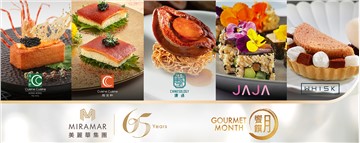 Miramar Group Presents the First-Ever Gourmet Month  Discover Hong Kong’s Best Culinary Delights